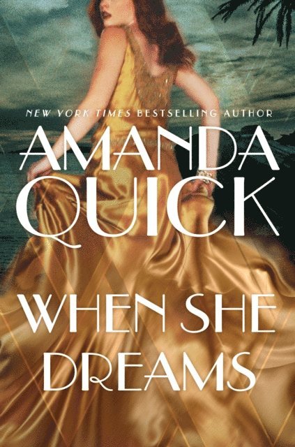 Amanda Quick - When She Dreams, E-bok