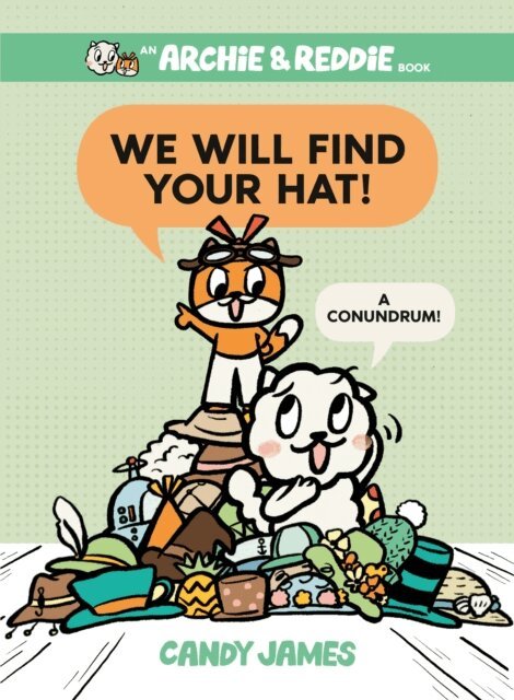 Candy James - We Will Find Your Hat!, E-bok