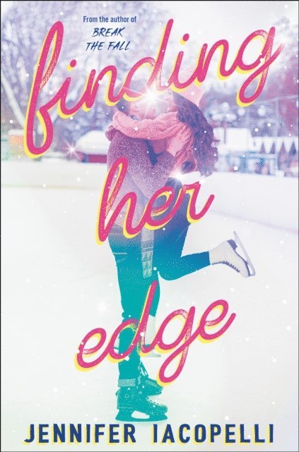 Jennifer Iacopelli - Finding Her Edge, E-bok