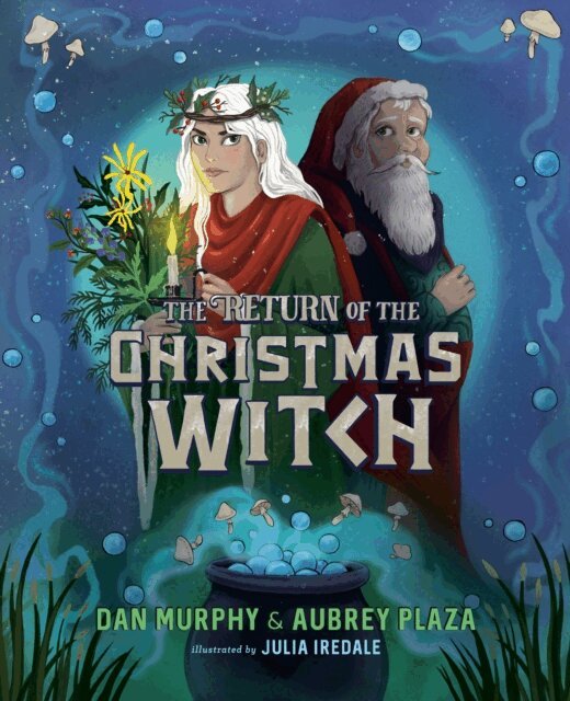 Dan Murphy, Aubrey Plaza - Return of the Christmas Witch, E-bok