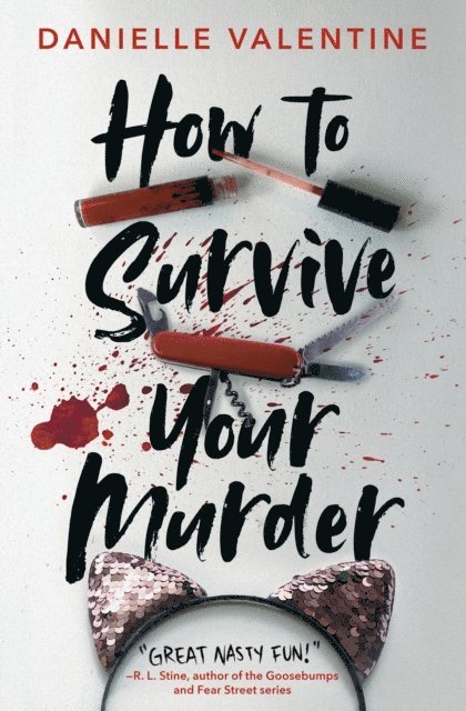 Danielle Valentine - How to Survive Your Murder, E-bok