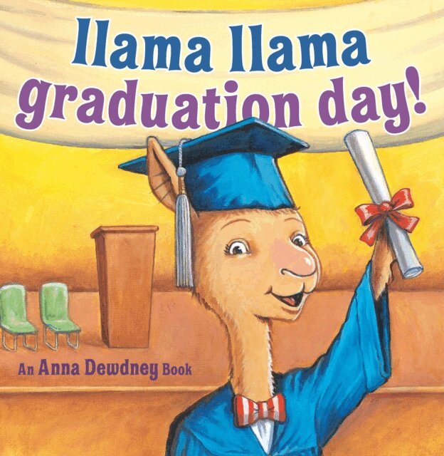 Anna Dewdney - Llama Llama Graduation Day!, E-bok