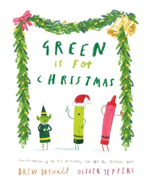 Drew Daywalt - Green Is for Christmas, E-bok
