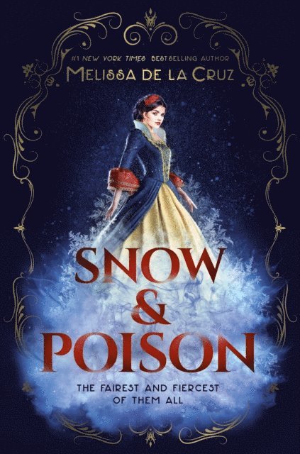 Melissa de la Cruz - Snow & Poison, E-bok