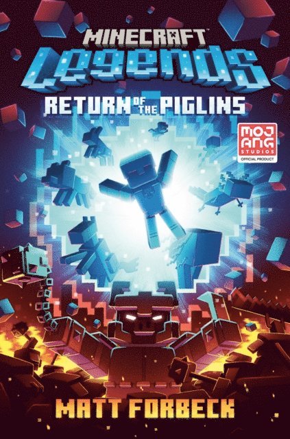 Matt Forbeck - Minecraft Legends: Return of the Piglins, E-bok