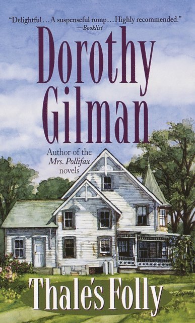 Dorothy Gilman - Thale's Folly, E-bok