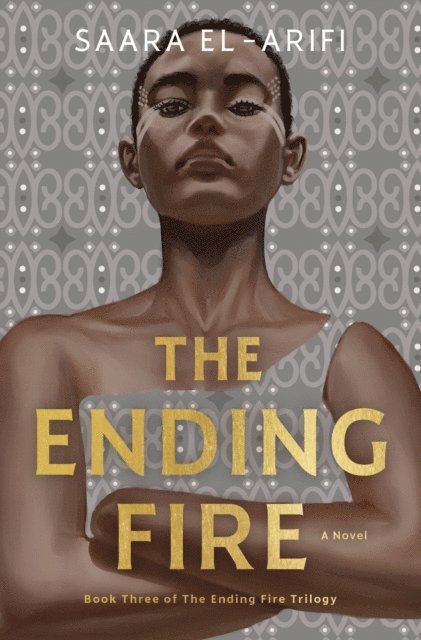 Saara El-Arifi - Ending Fire, E-bok