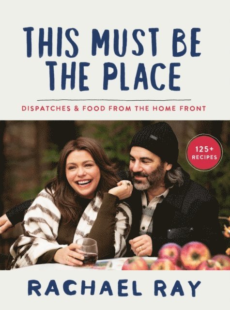 Rachael Ray - This Must Be the Place, E-bok