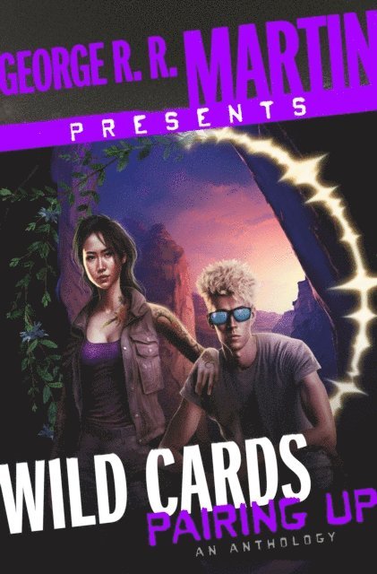 George R. R. Martin - George R. R. Martin Presents Wild Cards: Pairing Up, E-bok