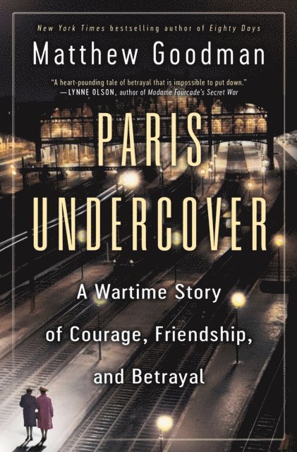 Matthew Goodman - Paris Undercover, E-bok. Tillgänglighet: Lägg i varukorg