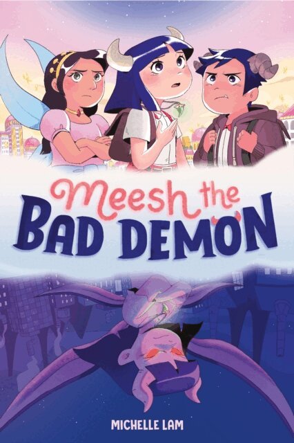 Michelle Lam - Meesh the Bad Demon #1, E-bok