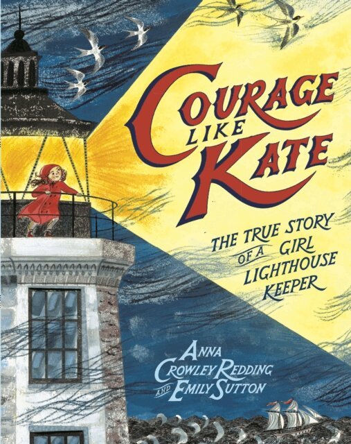 Anna Crowley Redding - Courage Like Kate, E-bok