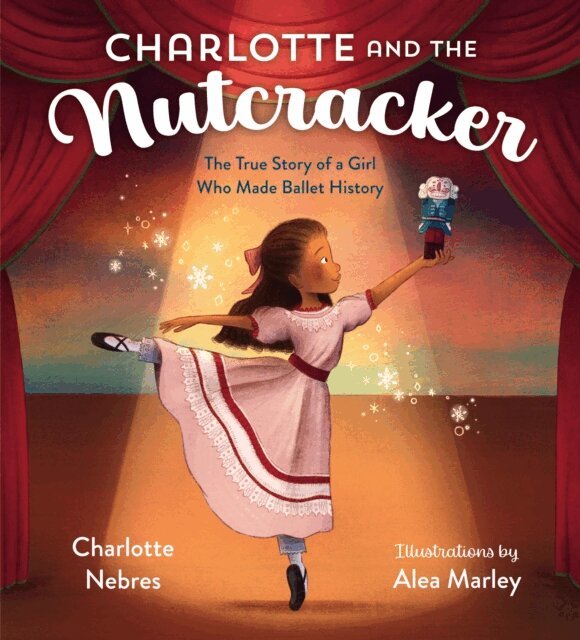 Charlotte Nebres - Charlotte and the Nutcracker, E-bok