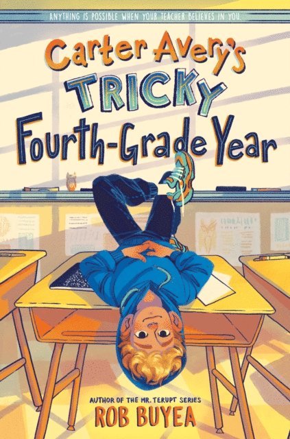 Rob Buyea - Carter Avery's Tricky Fourth-Grade Year, E-bok. Tillgänglighet: Lägg i varukorg