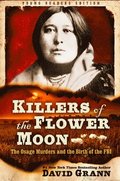 Killers of the Flower Moon: Adapted for Young Readers