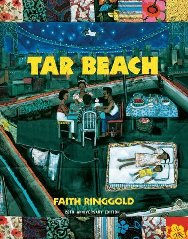 Faith Ringgold - Tar Beach, E-bok