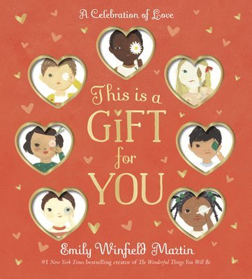 This Is a Gift for You av Emily Winfield Martin