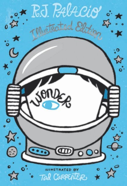 R. J. Palacio - Wonder: Illustrated Edition, E-bok