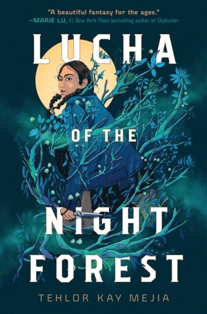 Tehlor Mejia - Lucha of the Night Forest, E-bok