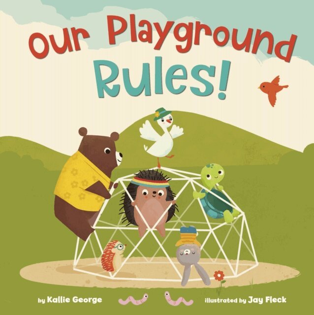 Kallie George - Our Playground Rules!, E-bok