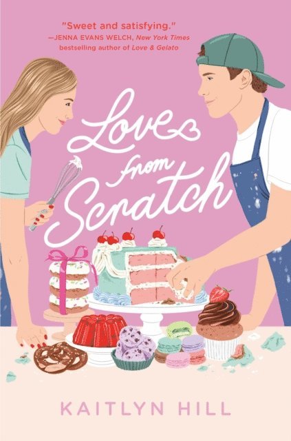 Kaitlyn Hill - Love from Scratch, E-bok