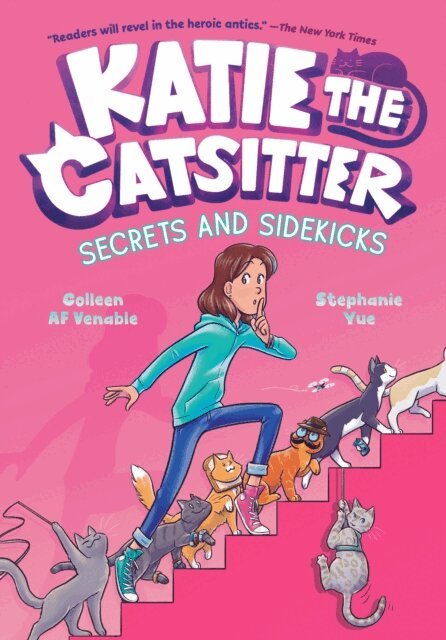 Colleen AF Venable - Katie the Catsitter 3: Secrets and Sidekicks, E-bok