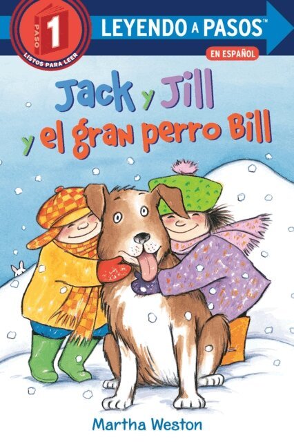 Martha Weston - Jack y Jill y el gran perro Bill (Jack and Jill and Big Dog Bill Spanish Edition), E-bok
