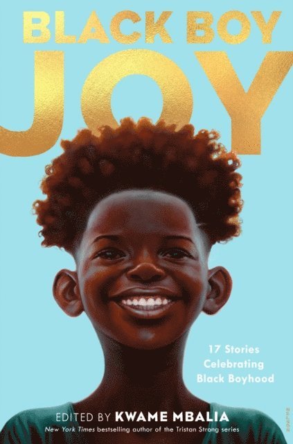 Kwame Mbalia - Black Boy Joy, E-bok