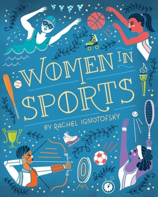 Rachel Ignotofsky - Women in Sports, E-bok