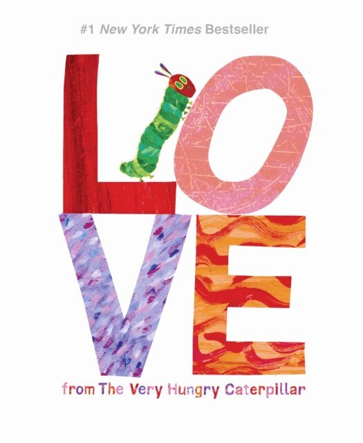 Eric Carle - Love from The Very Hungry Caterpillar, E-bok