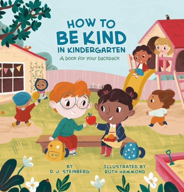 D.J. Steinberg - How to Be Kind in Kindergarten, E-bok