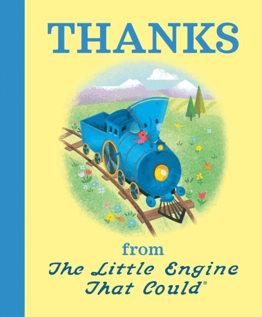 Watty Piper - Thanks from The Little Engine That Could, E-bok
