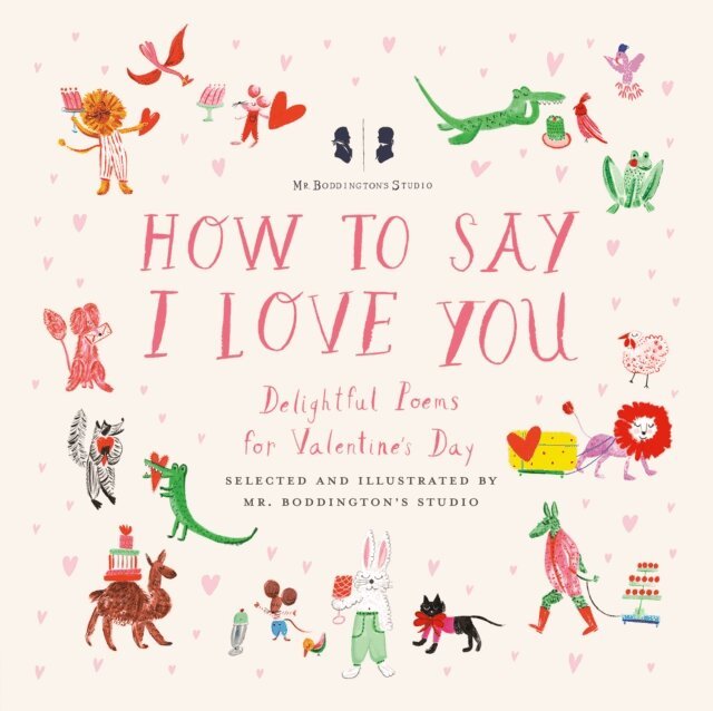 Mr. Boddington's Studio - Mr. Boddington's Studio: How to Say I Love You, E-bok