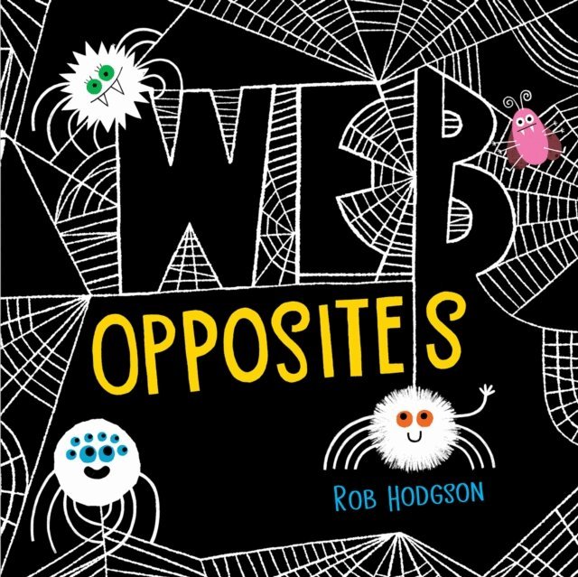 Rob Hodgson - Web Opposites, E-bok
