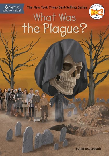 Roberta Edwards, Who HQ - What Was the Plague?, Häftad