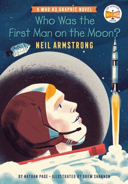 Nathan Page - Who Was the First Man on the Moon?: Neil Armstrong, E-bok