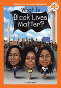 What Is Black Lives Matter?