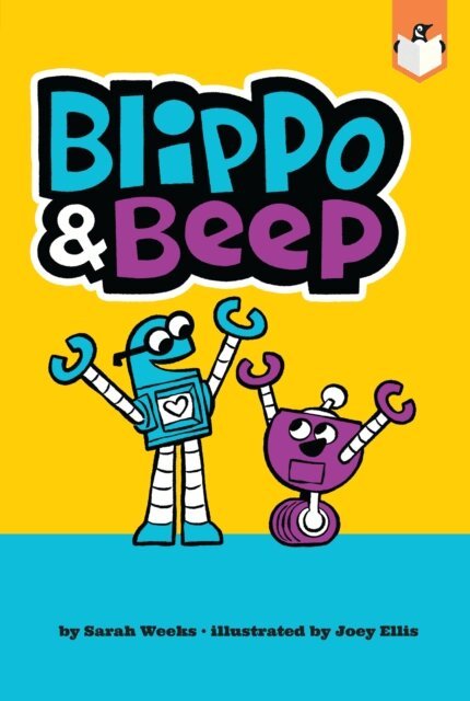 Sarah Weeks - Blippo and Beep, E-bok