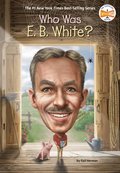 Who Was E. B. White?