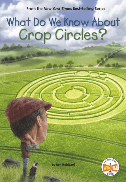 Andrew Thomson, Ben Hubbard - What Do We Know About Crop Circles?, E-bok