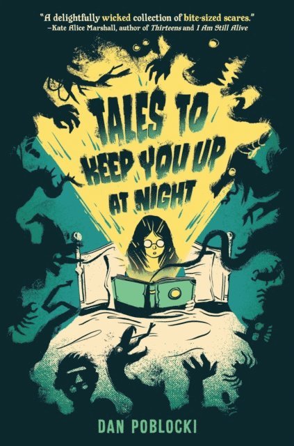 Dan Poblocki - Tales to Keep You Up at Night, E-bok