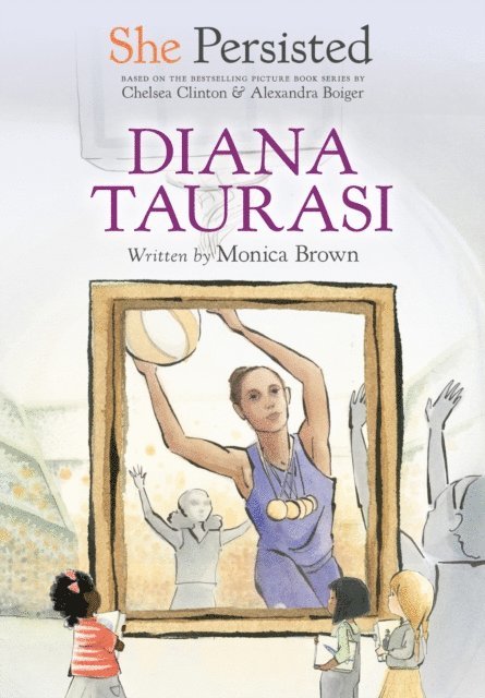 Chelsea Clinton, Monica Brown - She Persisted: Diana Taurasi, E-bok
