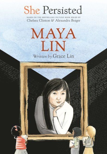 Chelsea Clinton, Grace Lin - She Persisted: Maya Lin, E-bok