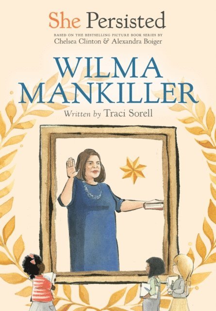 Chelsea Clinton, Traci Sorell - She Persisted: Wilma Mankiller, E-bok