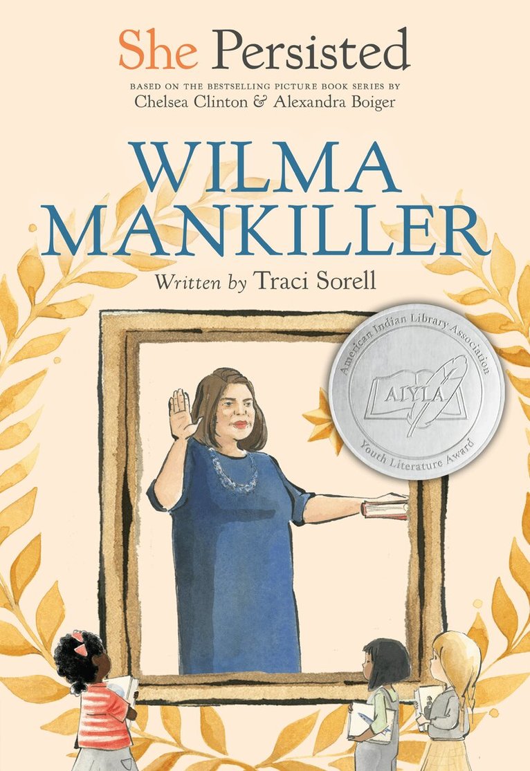 Traci Sorell, Chelsea Clinton - She Persisted: Wilma Mankiller, Häftad