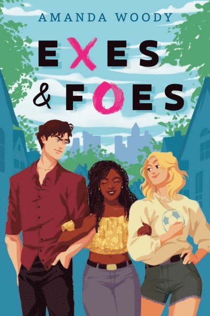 Amanda Woody - Exes & Foes, E-bok