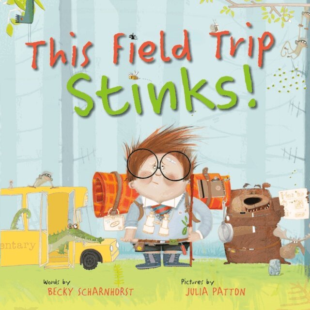 Becky Scharnhorst - This Field Trip Stinks!, E-bok