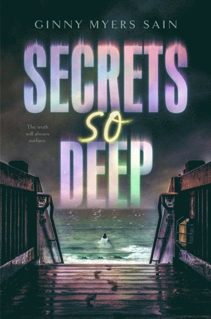 Ginny Myers Sain - Secrets So Deep, E-bok
