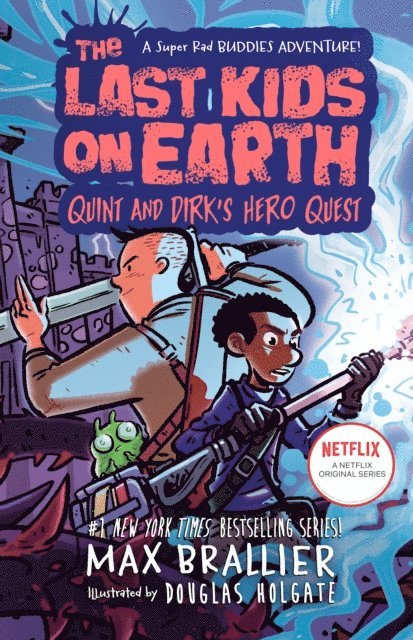 Max Brallier - Last Kids on Earth: Quint and Dirk's Hero Quest, E-bok