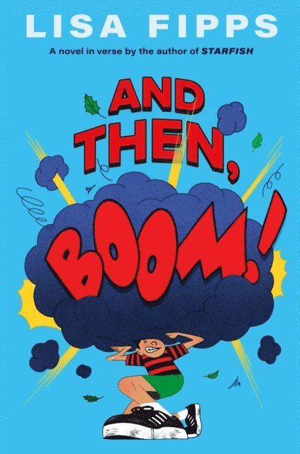 Lisa Fipps - And Then, Boom!, E-bok